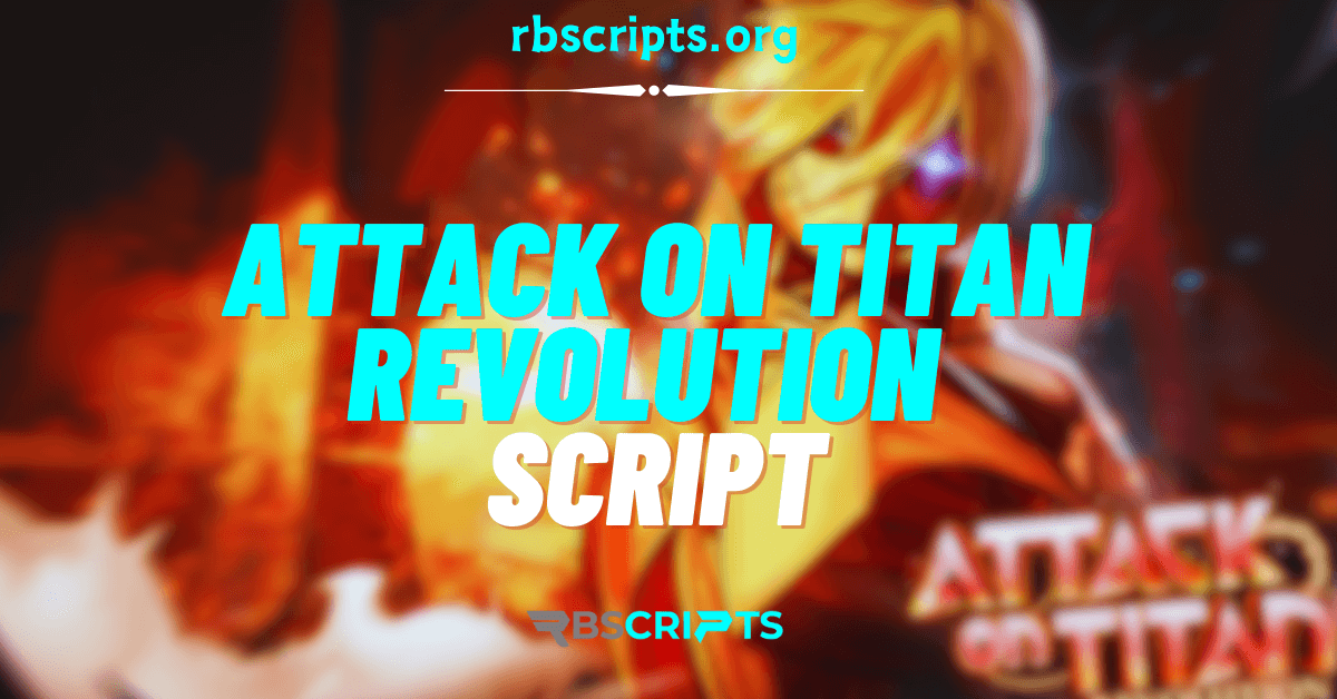 Attack on Titan Revolution Script