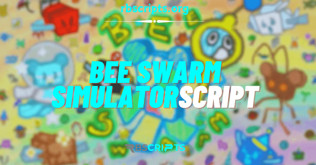 Bee Swarm Simulator Script 