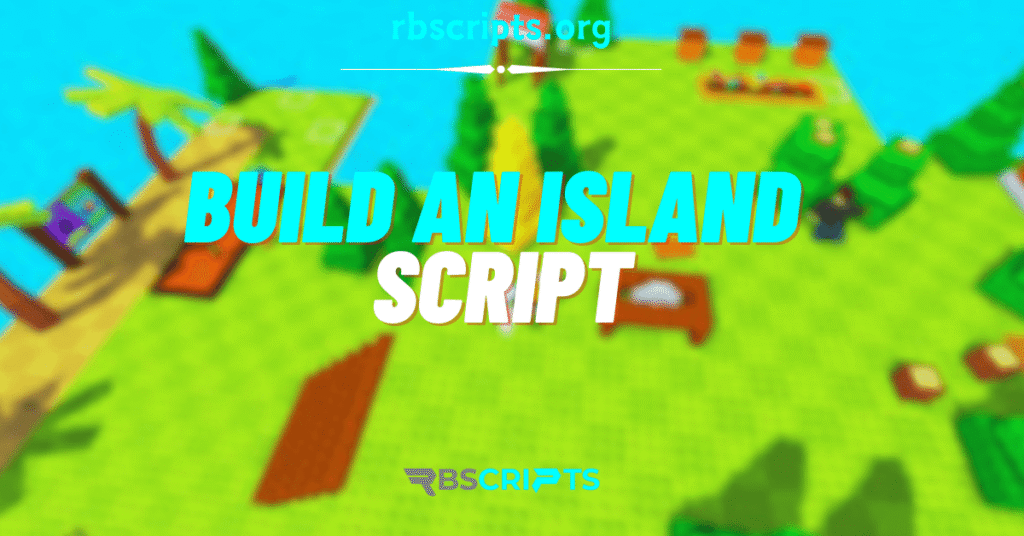 Build an Island Script