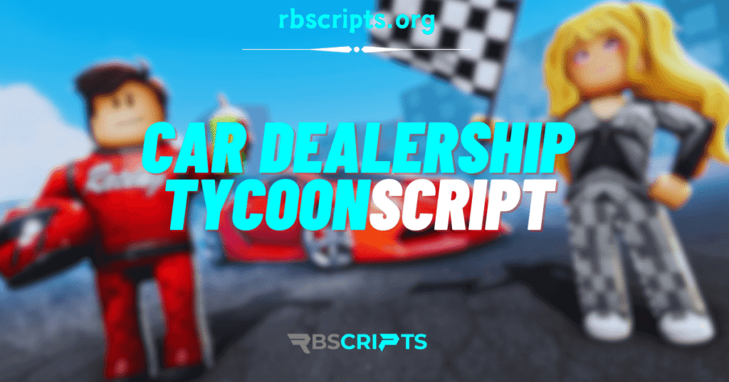 Current image: Car Dealership Tycoon Script Script