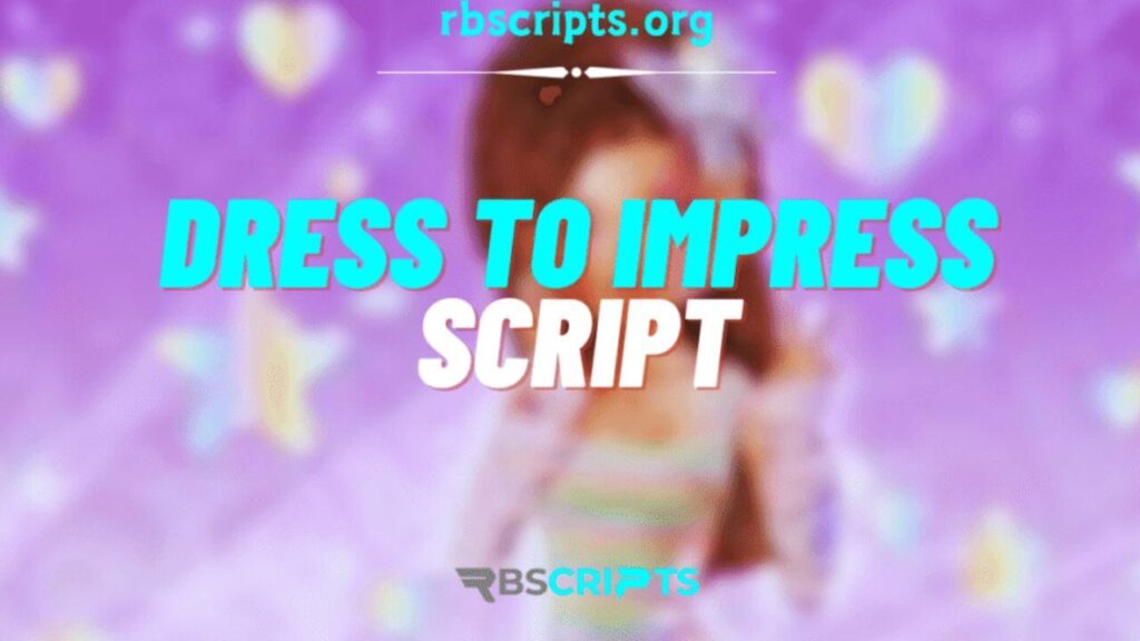 Current image: Dress to Impress Script