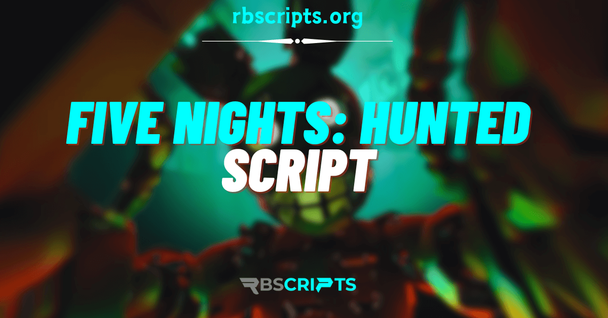 Five Nights Hunted Script