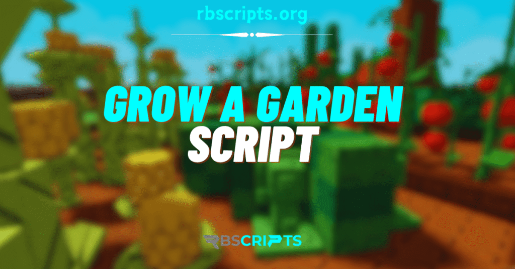Current image: Grow a Garden Script 