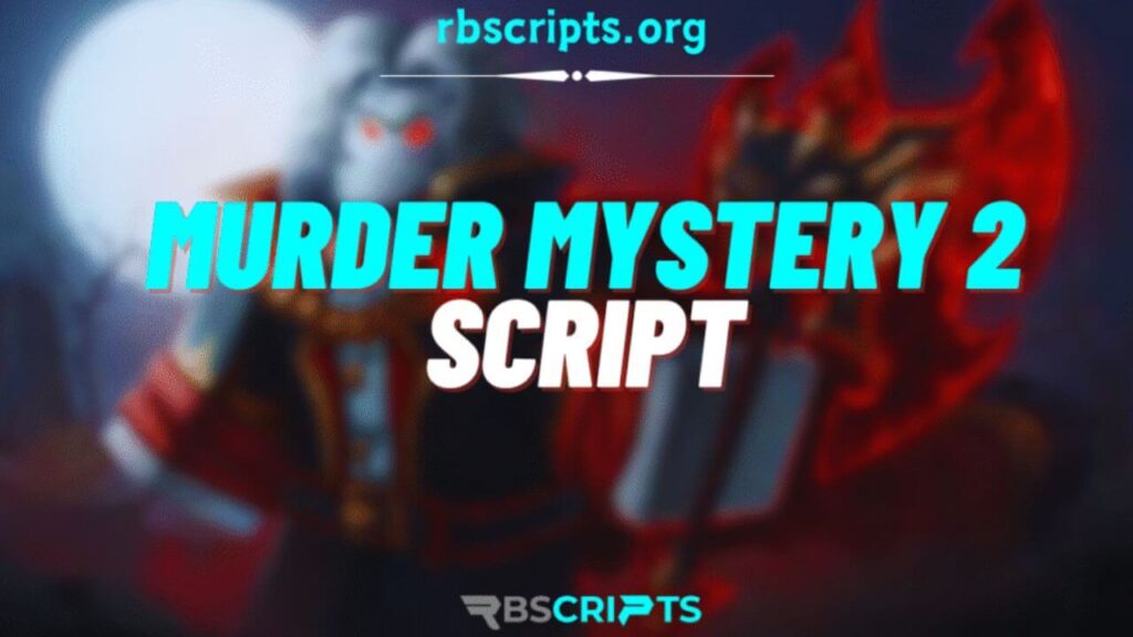 Current image: Murder Mystery 2 Script