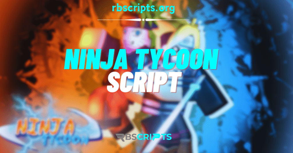 Ninja Tycoon Script