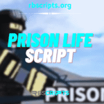 Prison Life Script
