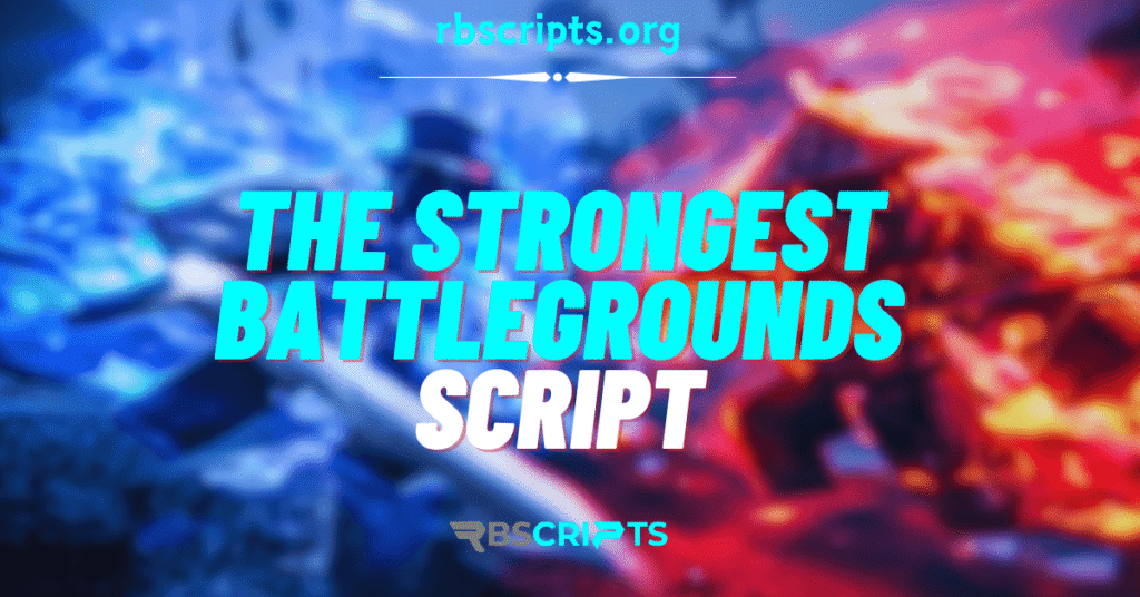 Current image: The Strongest Battlegrounds Script 