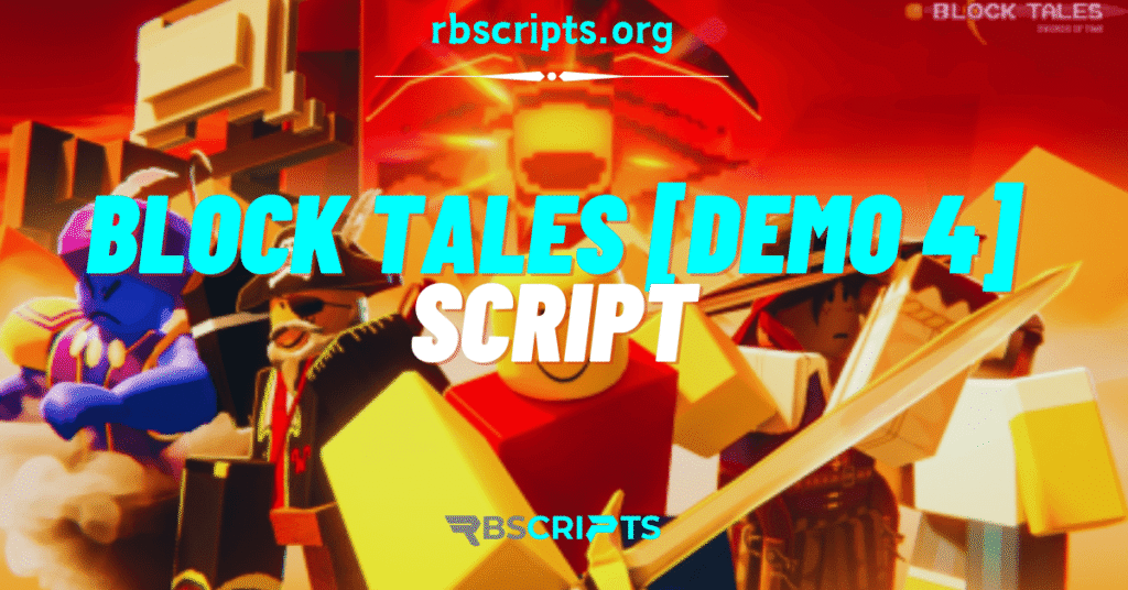 Block Tales [DEMO 4] Script