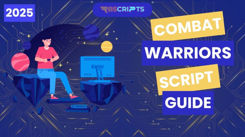 Current image: Combat Warriors Script Guide