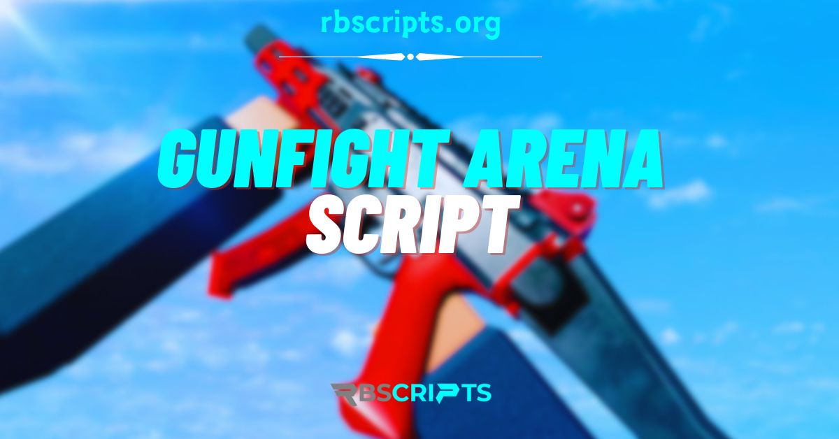Gunfight Arena script