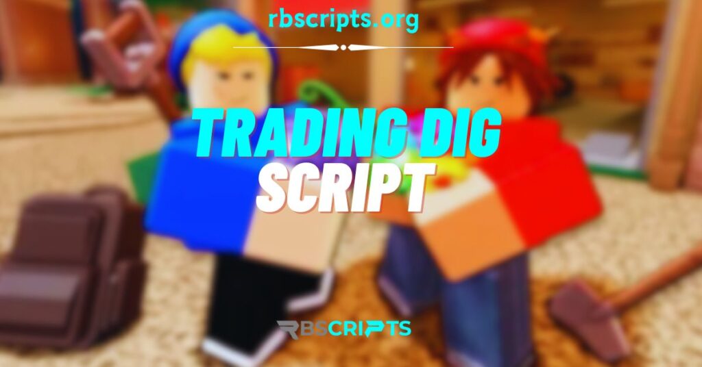 TRADING DIG Script