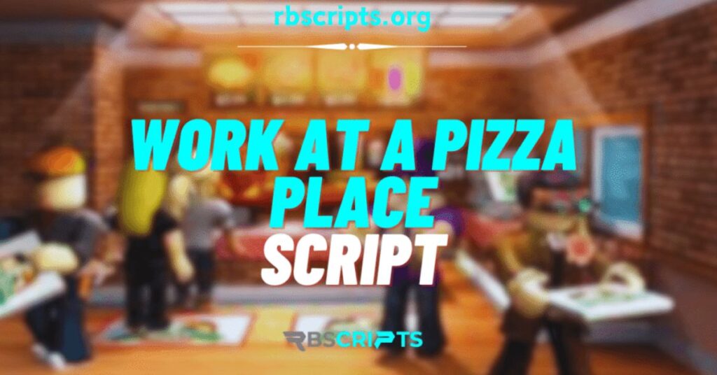 Current image: Work at a pizza place Script