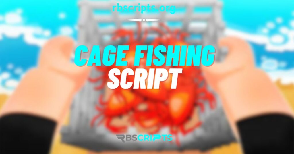Current image: Cage Fishing Script