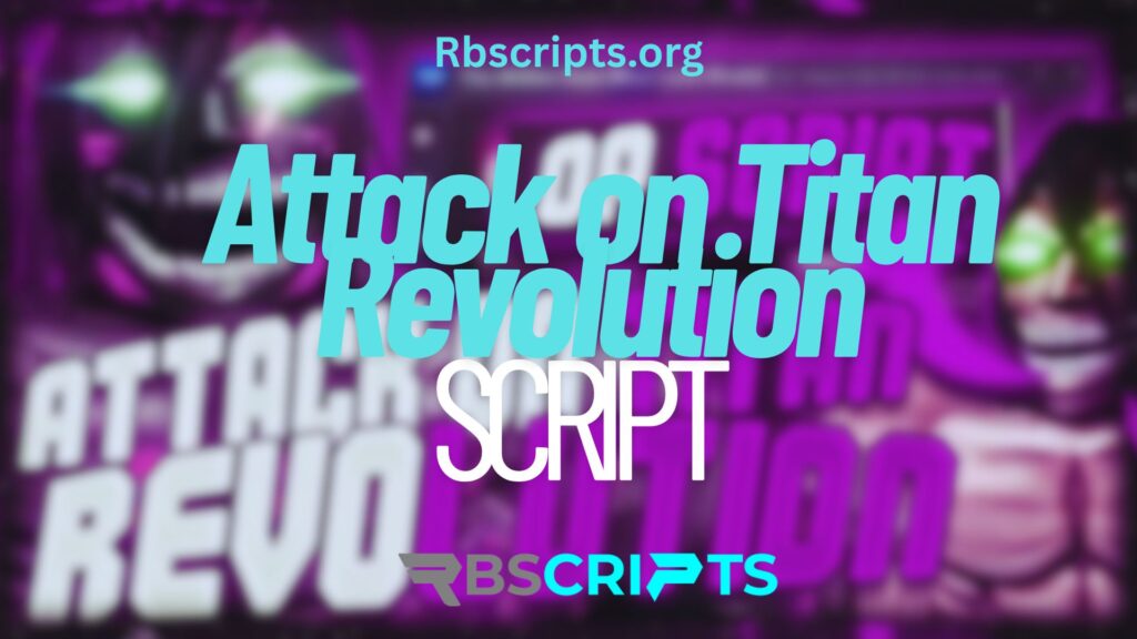 Current image: Attack on Titan Revolution script