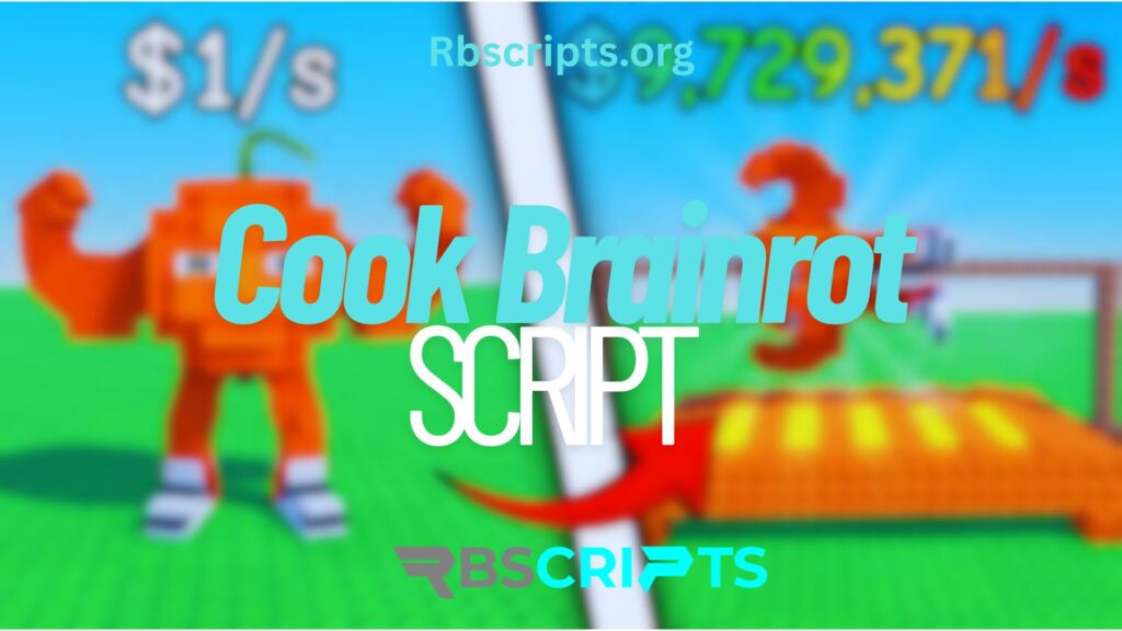 Current image: Cook Brainrot script