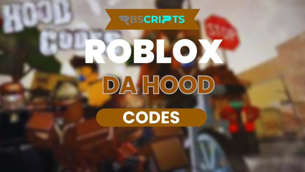 Current image: Da Hood Codes