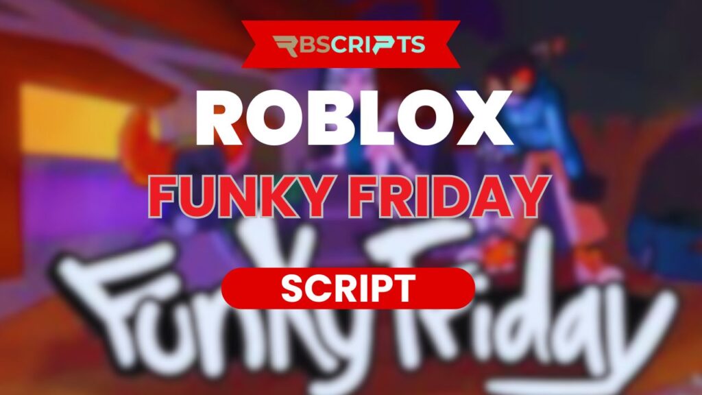 Current image: Funky Friday Script