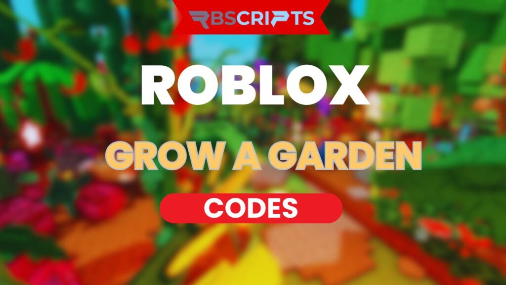 The current image has no alternative text. The file name is: Grow-a-Garden-Codes.jpg