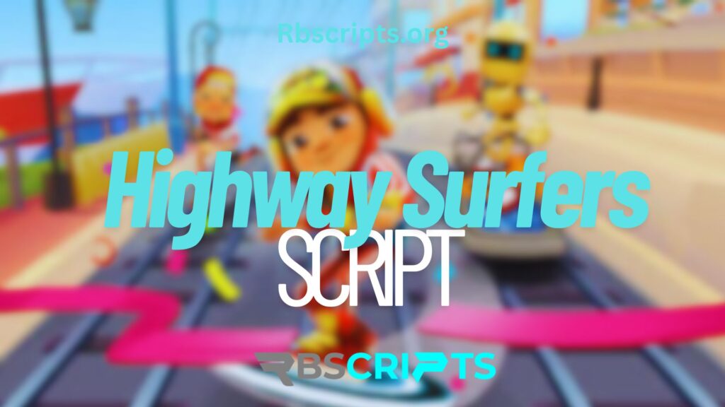 Current image: Highway Surfers script