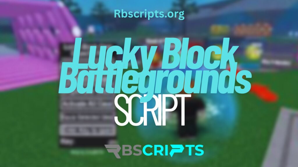 Current image: Lucky Block Battlegrounds script