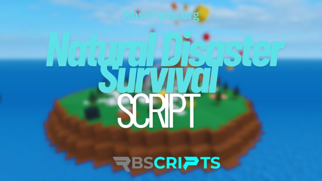 Current image: Natural Disaster Survival Script