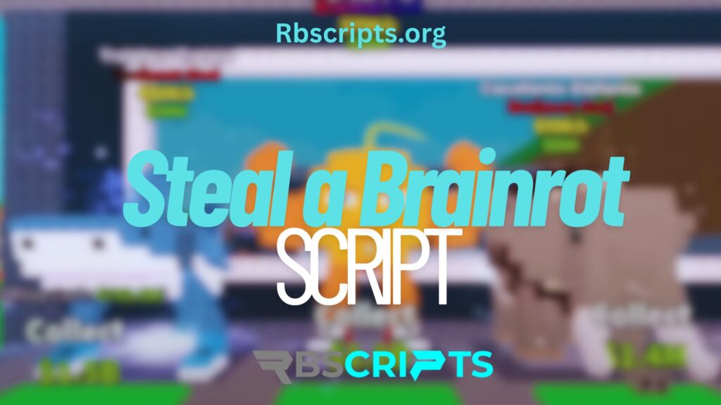Current image: Steal a Brainrot Script