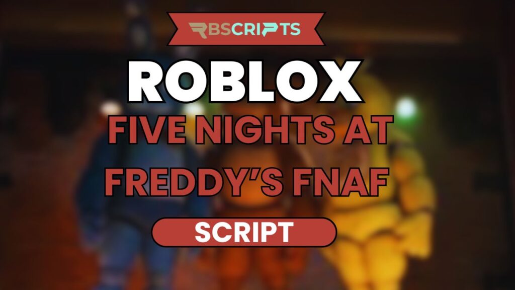 Current image: Five Nights At Freddy’s FNAF Script